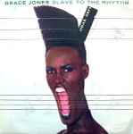 Grace Jones Slave To The Rhythm