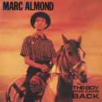 Marc Almond The Boy Who Came Back