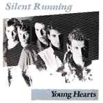 Silent Running Young Hearts