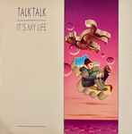 Talk Talk It's My Life