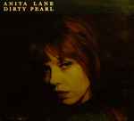 Anita Lane Dirty Pearl