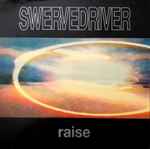 Swervedriver Raise