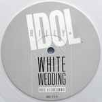 Billy Idol White Wedding Parts I & II (Shot Gun Mix) / Mega Idol Mix