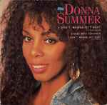 Donna Summer I Don't Wanna Get Hurt