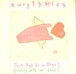 Eurythmics There Must Be An Angel (Playing With My Heart)