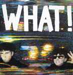 Soft Cell What!