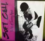 Soft Cell The Art Of Tearing Apart