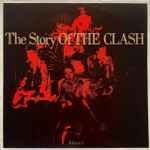 The Clash The Story Of The Clash  (Volume 1)