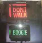Various Don't Walk, Boogie