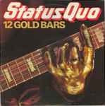 Status Quo 12 Gold Bars