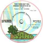 Sparks This Town Ain't Big Enough For Both Of Us
