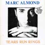 Marc Almond Tears Run Rings