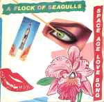 A Flock Of Seagulls Space Age Love Song