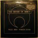The Sisters Of Mercy Walk Away / Poison Door