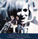 Pet Shop Boys with Dusty Springfield What Have I Done To Deserve This?