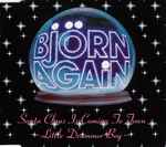 Bjorn Again Santa Claus Is Coming To Town / Little Drummer Boy