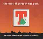 Various The Best Of Three In The Park