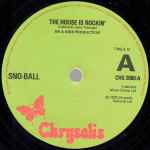 Sno-Ball The House Is Rockin'