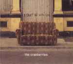 The Cranberries I Can't Be With You