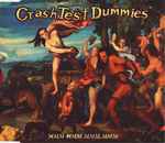 Crash Test Dummies Mmm Mmm Mmm Mmm