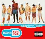 Blink-182 All The Small Things