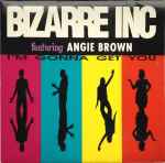 Bizarre Inc featuring Angie Brown I'm Gonna Get You