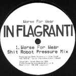 In Flagranti Worse For Wear (Remixes)
