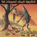 The Legendary Golden Vampires Gone For Good