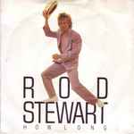 Rod Stewart How Long