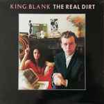King Blank The Real Dirt