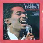 Luther Vandross Give Me The Reason