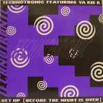 Technotronic Get Up (Before The Night Is Over)