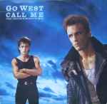 Go West Call Me (The Indiscriminate Mix)