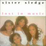 Sister Sledge Lost In Music