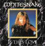 Whitesnake Is This Love