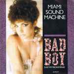 Miami Sound Machine Bad Boy (Shep Pettibone Remix)
