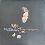 Jesse Sykes & The Sweet Hereafter Like, Love, Lust & The Open Halls Of The Soul