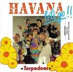 Havana Let's Go Torpedoes