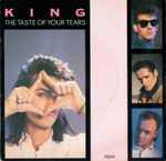 King The Taste Of Your Tears