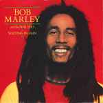 Bob Marley & The Wailers Waiting In Vain