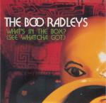 Boo Radleys What's In The Box?