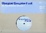 Glasgow Gangster Funk Do You Wanna Dance? 