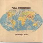 Diggers Nobody's Fool