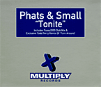 Phats & Small Tonite (Multiply)