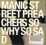 Manic Street Preachers So Why So Sad