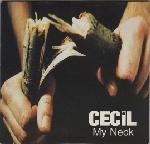 Cecil My Neck