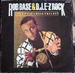 Rob Base & DJ E-Z Rock Joy And Pain 