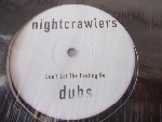 Nightcrawlers Don't Let The Feeling Go (Dubs)  