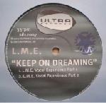 L.M.E. Keep On Dreaming 