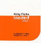 Ricky Martin Loaded (Mixes 1)
